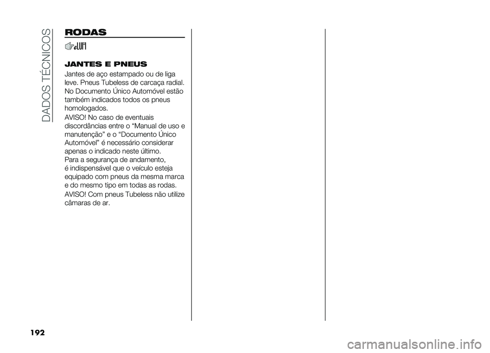 FIAT DOBLO COMBI 2019  Manual de Uso e Manutenção (in Portuguese) ���-���0��E��1�,�G�1��0
��� ����	�
�J�	��
�� � �����
�e����� �� ��#� ��������� �� �� ���
�
����� ����� �E��	����� �� ������#� �