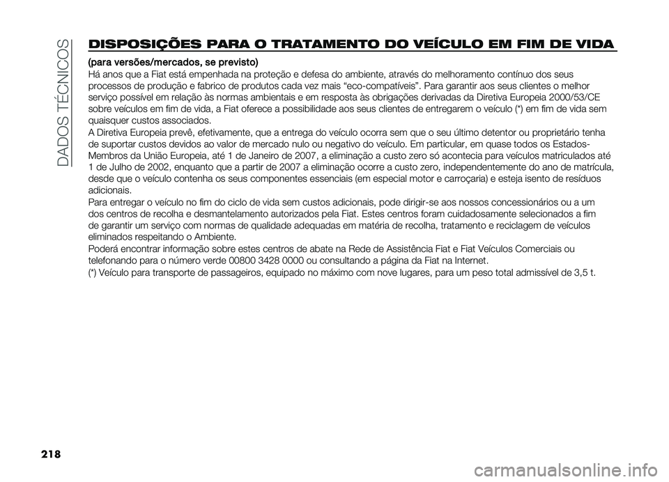 FIAT DOBLO COMBI 2019  Manual de Uso e Manutenção (in Portuguese) ���-���0��E��1�,�G�1��0
��� ���������=�� ��	��	 � �
��	�
�	����
� �� ������� �� ��� �� ����	 �7��� � ��� �����B��� ����	�� �� �� �