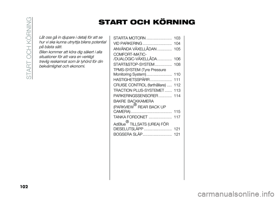FIAT DOBLO COMBI 2020  Drift- och underhållshandbok (in Swedish) ��#��4�+���,�;�<��9�B�+�-�$�-�A
��� �
��
�� ��� �������
�>��	 ��� �� �� ��!�
���� � ���	���! ��� ��	�	 ��
��
� �� ��� ��
��� �
�	�� �	�	�!� �