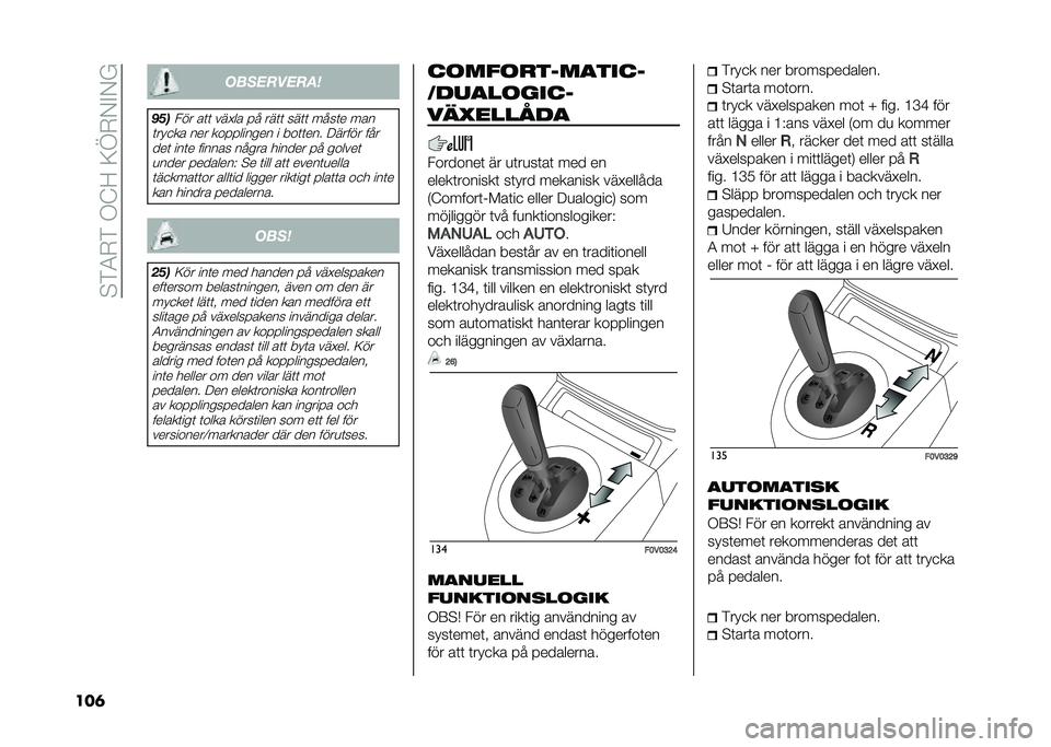 FIAT DOBLO COMBI 2020  Drift- och underhållshandbok (in Swedish) ��#��4�+���,�;�<��9�B�+�-�$�-�A
���	 ����������	
���
��� ��	�	 ���"�� �� ���	�	 ���	�	 ����	� ���
�	�� �
�� ��� ���������� � ���	�	��� ��