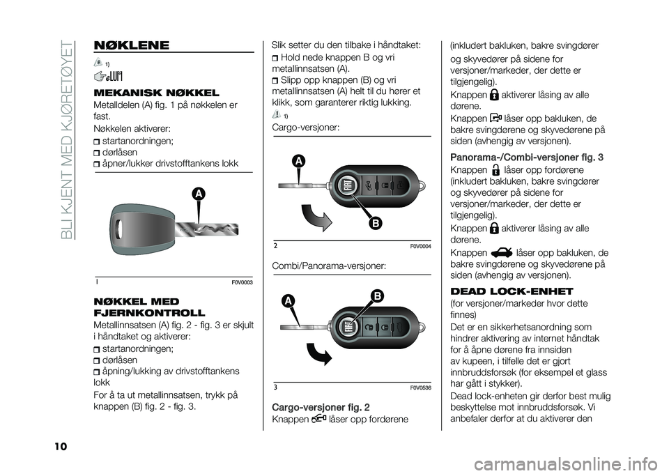 FIAT DOBLO COMBI 2020  Drift- og vedlikeholdshåndbok (in Norwegian) ��(�=�#��9�?�$��6��5�$���9�?�@�*�$�6�@�B�$�6
�� �������
�=�2
�������� ������
�5������
���� �)�4�, ���
� �A �� ��!������ ��
�����
��!�����