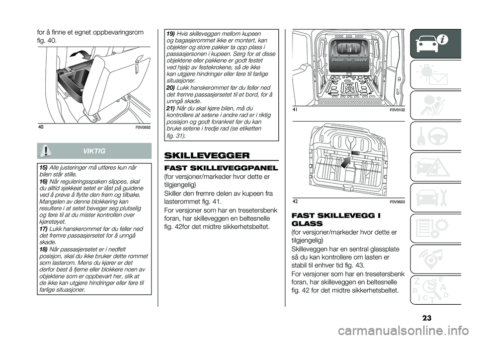 FIAT DOBLO COMBI 2021  Drift- og vedlikeholdshåndbok (in Norwegian) ����	� � ����� �� ��
��� �	����������
���	�
���
� �F�1�
��
��>�*�>�A�A�C������
����4��� ���������
�� �� ����!��� ��� ���
����