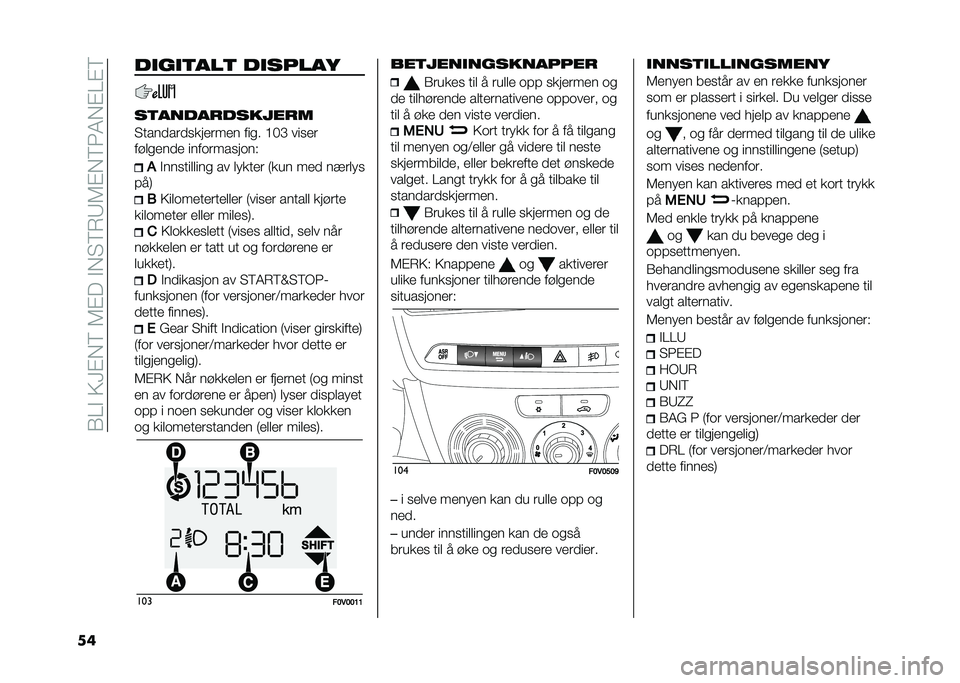 FIAT DOBLO COMBI 2021  Drift- og vedlikeholdshåndbok (in Norwegian) ��(�=�#��9�?�$��6��5�$���#��"�6�*�8�5�$��6�3�4��$�=�$�6
�� �����
���
 �������
��
�����
������
�
�"����
���
�������� ���
� �A�1�C �����
��!��
�