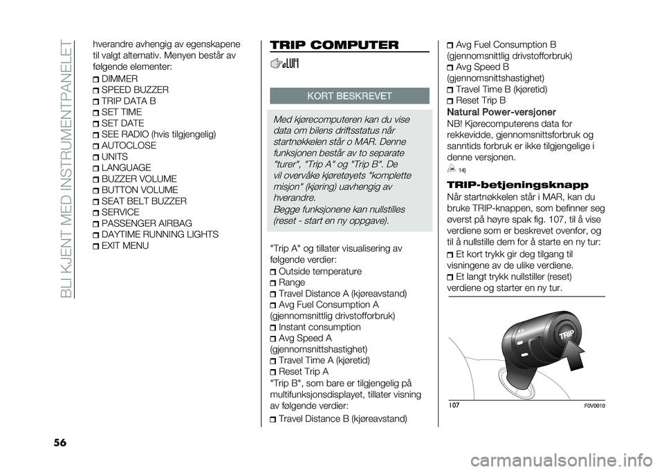 FIAT DOBLO COMBI 2021  Drift- og vedlikeholdshåndbok (in Norwegian) ��(�=�#��9�?�$��6��5�$���#��"�6�*�8�5�$��6�3�4��$�=�$�6
��	 �������
�� ������
��
 �� ��
���������
��� ����
� ����������� �5��� �� ������