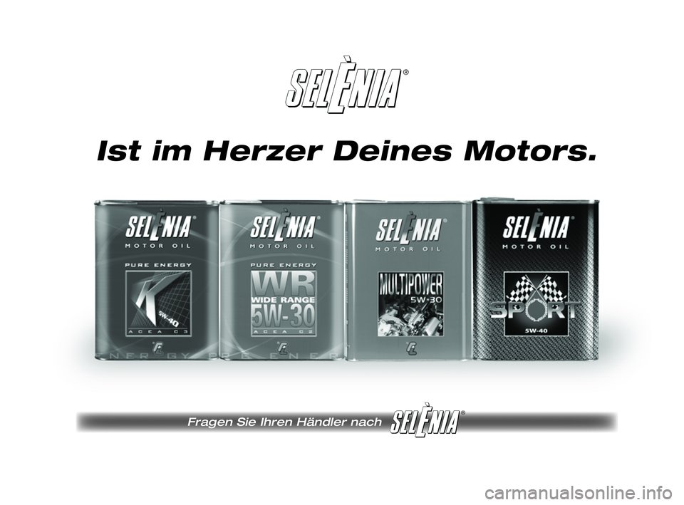 FIAT STRADA 2015  Betriebsanleitung (in German) ®
Fragen Sie Ihren Händler nach 
®
Pagine_ITA.indd 118-05-2005 11:53:40
Ist im Herzer Deines Motors.
155-184 STRADA LUM D 1ed  20-01-2012  11:30  Pagina 174 