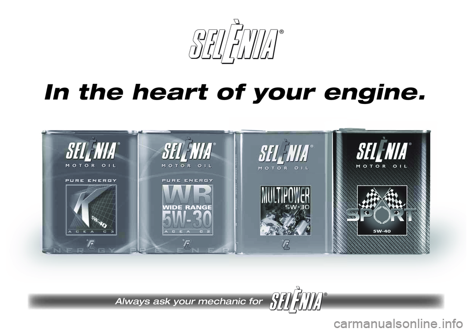 FIAT SCUDO 2012  Instrukcja obsługi (in Polish) ®
Always ask your mechanic for 
®
In the heart of your engine. 