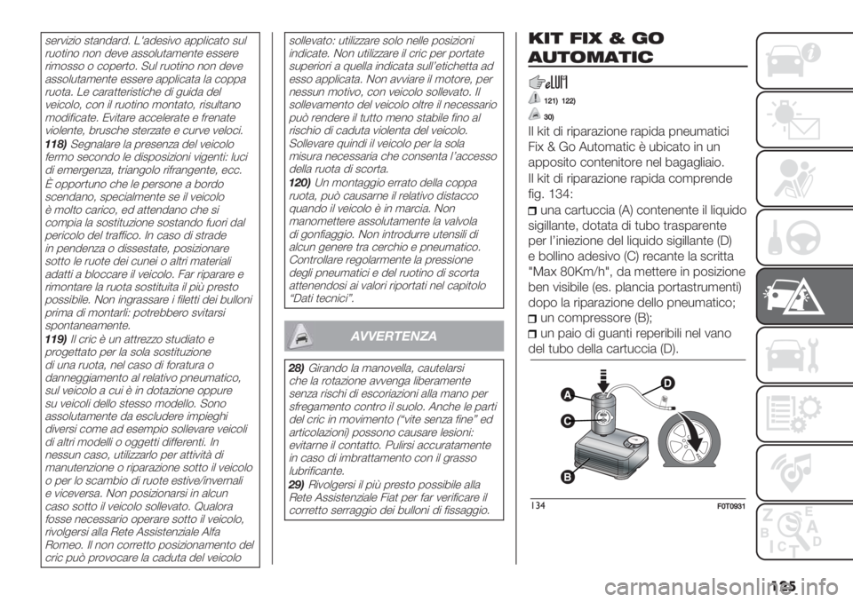 FIAT FIORINO 2020  Libretto Uso Manutenzione (in Italian) ���
2-’1"/"$ 2)(%8(’84 .=(8-2"1$ (00+"#()$ 2*+
’*$)"%$ %$% 8-1- (22$+*)(,-%)- -22-’-
’",$22$ $ #$0-’)$4 ?*+ ’*$)"%$ %$% 8-1-
(22$+*)(,-%)- -22-’- (00+