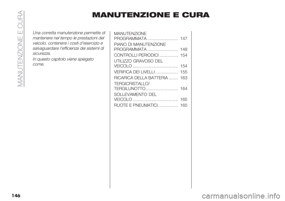 FIAT FIORINO 2020  Libretto Uso Manutenzione (in Italian)  W5CZ]NC_YJCN N !ZI5
���	
+",)*$,0-(,$ $ /)&"
Z%( #$’’-))( ,(%*)-%/"$%- 0-’,-))- 8"
,(%)-%-’- %-+ )-,0$ +- 0’-2)(/"$%" 8-+
1-"#$+$; #$%)-%-’- " #$2)" 