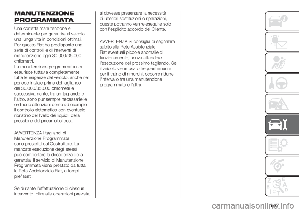 FIAT FIORINO 2020  Libretto Uso Manutenzione (in Italian) ���

+",)*$,0-(,$
3&(%&"++"*"
Z%( #$’’-))( ,(%*)-%/"$%- V
8-)-’,"%(%)- 0-’ &(’(%)"’- (+ 1-"#$+$
*%( +*%&( 1")( "% #$%8"/"$%" $))",