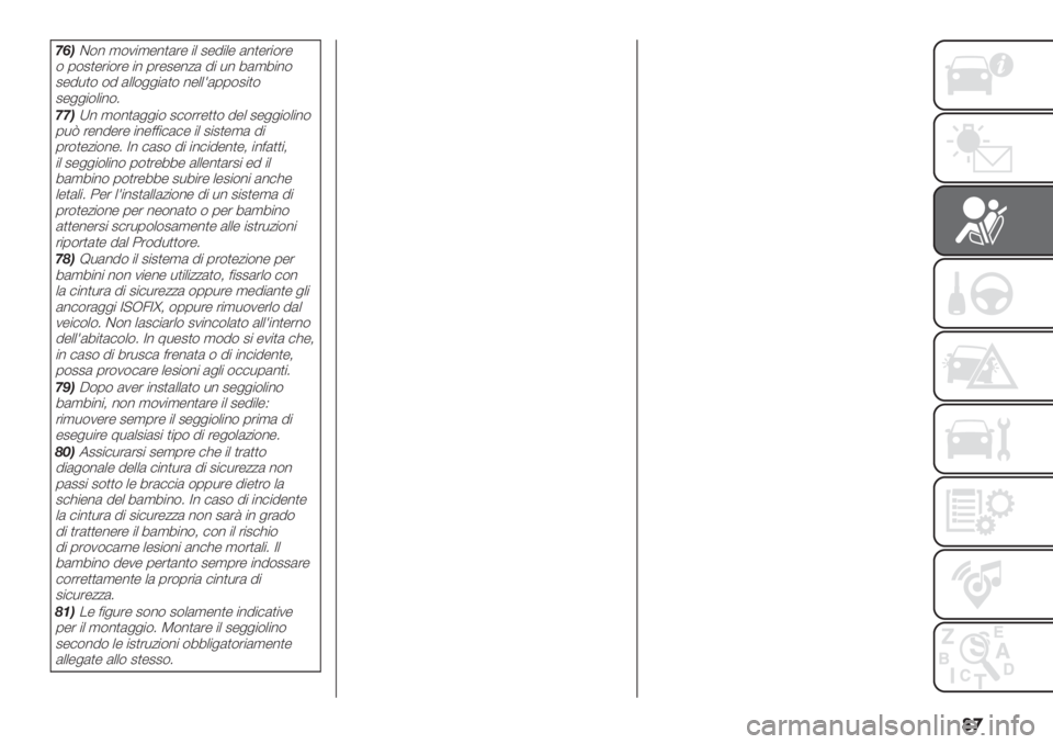 FIAT FIORINO 2020  Libretto Uso Manutenzione (in Italian) ��

10)C$% ,$1",-%)(’- "+ 2-8"+- (%)-’"$’-
$ 0$2)-’"$’- "% 0’-2-%/( 8" *% 6(,6"%$
2-8*)$ $8 (++$&&"()$ %-++=(00$2")$
2-&&"$+"%$4
11)Z% ,$%)