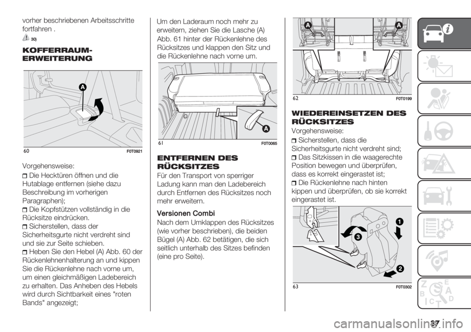 FIAT FIORINO 2020  Betriebsanleitung (in German) ��

<1#*(# 6(,=*#"(6(&(& 8#6("0,,=*#"00(
:1#0:%*#(& 7
c[T
/300$++,%28
&*<[1[^‘]
21#5(*(&,D(",(Q
@"( ](=’0;#(& ?::&(& 4&$ $"(
]40%69%5( (&0:(#&(& S,"(*( $%34
H(,=*#(