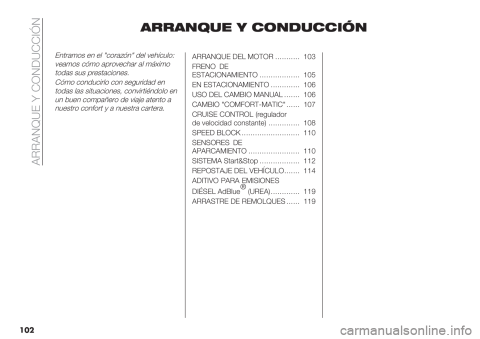 FIAT FIORINO 2020  Manual de Empleo y Cuidado (in Spanish)  JCCJRa]E k KQR;]KK_jR
���
’&&’/3%" 4 #(/-%##*5/
E10"#4(& +1 +, [$("#A=1[ .+, 7+):$5,(N
7+#4(& $=4( #’"(7+$)#" #, 489%4(
0(.#& &5& ’"+&0#$%(1+&2
K=4( $(1.5$%",( 