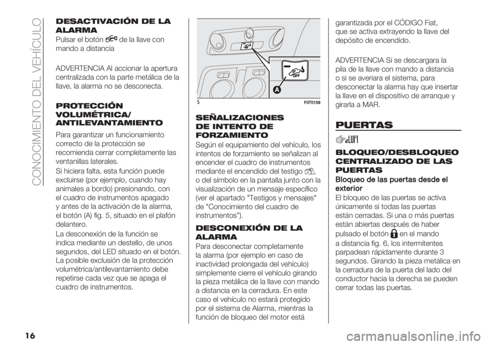 FIAT FIORINO 2020  Manual de Empleo y Cuidado (in Spanish)  KQRQK_G_ERFQ ;EH \E3mK]HQ
��	
-",’#$*0’#*5/ -" !’
’!’&.’
Z5,&#" +, *(0=1
.+ ,# ,,#7+ $(1
4#1.( # .%&0#1$%#
J;\ECFERK_J J, #$$%(1#" ,# #’+"05"#
$+10"#,%A#.# 