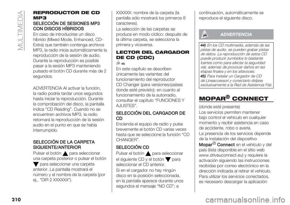 FIAT FIORINO 2020  Manual de Empleo y Cuidado (in Spanish)  G]HF_GE;_J
���
&"7&(-%#$(& -" #-
.7_
I!F!))120M!I!I1L0!I3Gb
)L0M1I)LI[YNK1MLI
E1 $#&( .+ %10"(.5$%"&+ 51 .%&$(
):*"%.( PG%9+. G(.+> E1)#1$+.> K;o
E90"#S 65+ 0#4*%B1 $(10+1-