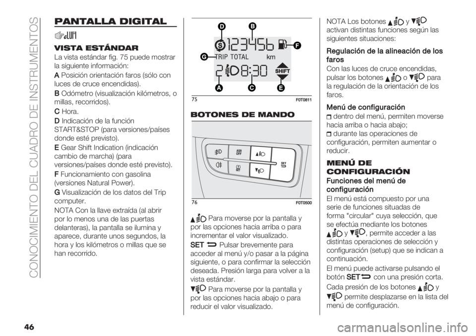 FIAT FIORINO 2020  Manual de Empleo y Cuidado (in Spanish)  KQRQK_G_ERFQ ;EH K]J;CQ ;E _RIFC]GERFQI
��	
7’/$’!!’ -*+*$’!
0*,$’ ",$N/-’&
H# 7%&0# +&081.#" <%-2 iU ’5+.+ 4(&0"#"
,# &%-5%+10+ %1<("4#$%=1N
.
.Z(&%$%=1 ("%+10
