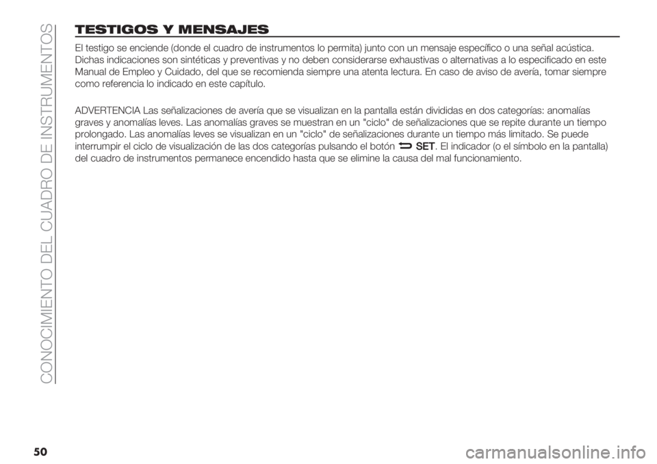 FIAT FIORINO 2020  Manual de Empleo y Cuidado (in Spanish)  KQRQK_G_ERFQ ;EH K]J;CQ ;E _RIFC]GERFQI
��
$",$*+(, 4 ."/,’M",
E, 0+&0%-( &+ +1$%+1.+ P.(1.+ +, $5#."( .+ %1&0"54+10(& ,( ’+"4%0#S ?510( $(1 51 4+1&#?+ +&’+$:<%$( ( 51