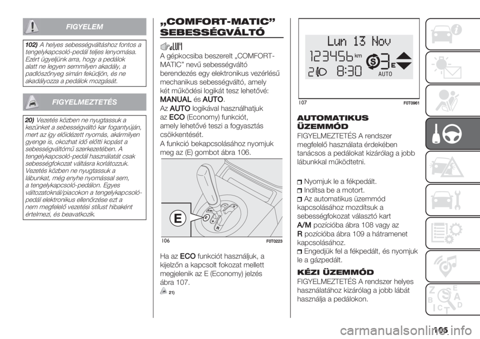 FIAT FIORINO 2021  Kezelési és karbantartási útmutató (in Hungarian) ���
!"#$%&%’
(6*)< ,*:/*# #*>*##5.89:39#,-$ E-%3-# 2
3*%.*:/(267#-:Bu6*@9: 3*:&*# :*%/-?9#2;
H$543 ’./*:&’%( 2442+ ,-./ 2 6*@9:-(
2:233 %* :*./*% #*??1:/*% 2(2@9:/+ 2
62@:B#$D%/*. #1?9% E