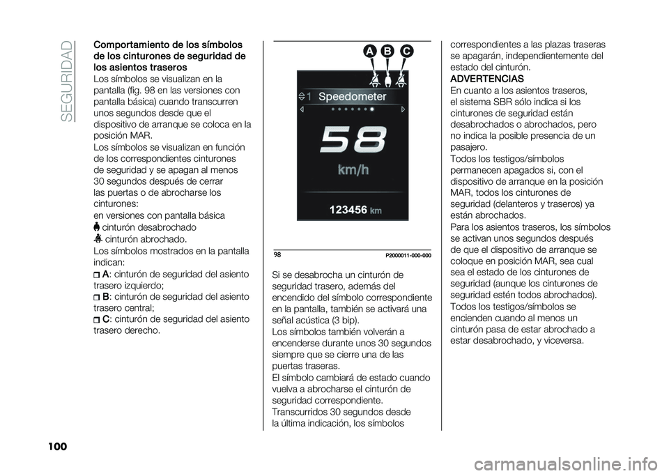 FIAT TIPO 5DOORS STATION WAGON 2021  Manual de Empleo y Cuidado (in Spanish) ��<��9�=�"�?�:�7�:
��� ��	���	� ������
��	 �� ��	� �����	��	�
�� ��	� �
��
��� �	�
�� �� ���!�� ���� ��
��	� �����
��	� �� ���� �	�
���
