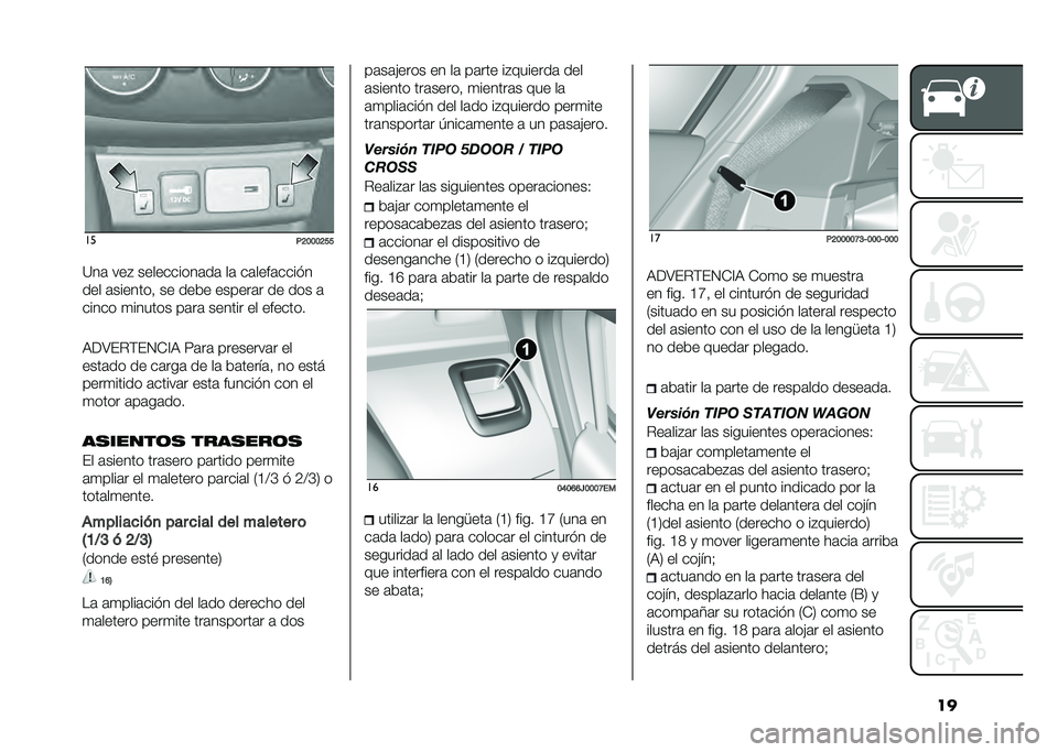 FIAT TIPO 5DOORS STATION WAGON 2021  Manual de Empleo y Cuidado (in Spanish) ����
�)�<�=�=�=�<�F�F
�=��	 ���# ����������	��	 ��	 ��	����	�����
��� �	�������  �� ���� ������	� �� ��� �	
����� �
������ ��	��	 ��