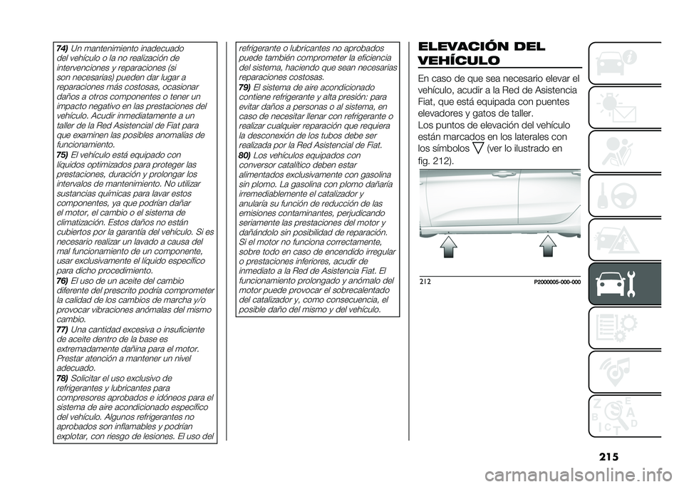 FIAT TIPO 5DOORS STATION WAGON 2021  Manual de Empleo y Cuidado (in Spanish) �������=� �
�	������
����� ���	�����	��
��� �������� � ��	 �� ���	���#�	���� �� �������������� �
 ����	��	������ �,����� 