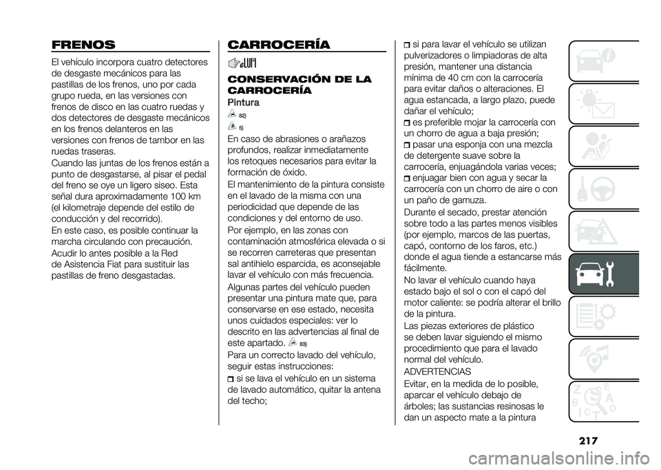 FIAT TIPO 5DOORS STATION WAGON 2021  Manual de Empleo y Cuidado (in Spanish) ���
�����	�
�� �������� ���������	 ���	��� ����������
�� �����	��� �
�������� ��	��	 ��	�
��	������	� �� ��� �������  ��
