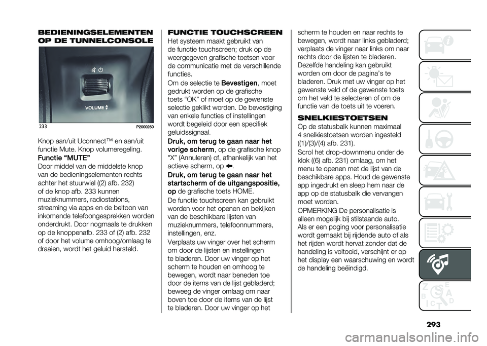 FIAT TIPO 5DOORS STATION WAGON 2021  Instructieboek (in Dutch) ����
��������	���
�������
�� �� ������
������
�
���
�2�:�;�;�;�:�D�;
�<��� ����/���	 �>�������	�[ �� ����/���	
�����	�� �4��	�� �<��