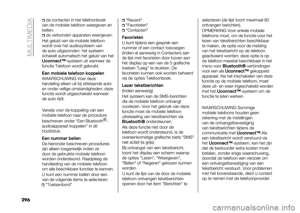 FIAT TIPO 5DOORS STATION WAGON 2021  Instructieboek (in Dutch) ��4�>�A�;� �4�+�� �3
���	 �� ����	���	�� �� ���	 �	��������
���
��� �� ���
���� �	������� ����
����� ��
�
������ �� ���
�
����� �