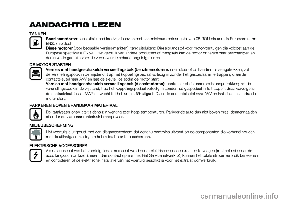 FIAT TIPO 5DOORS STATION WAGON 2021  Instructieboek (in Dutch) ����������	 �
����
�*�#�)�+ �,�)
���	���	������
 ��	
�% �	��� ���	�����	��� ������
��� �
������ ���	 ��� ������� ���	������	�� ��