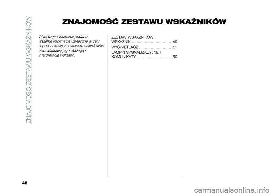 FIAT TIPO 5DOORS STATION WAGON 2021  Instrukcja obsługi (in Polish) ���8�=�-��?��M�]���7�B�E�=�%�*��%�B�)�=�^�8�D�)�K�%
�� ���
������ �����
�� ����
������
�% ��	� ������ �������
��� ������
����	��
��	 ���&�