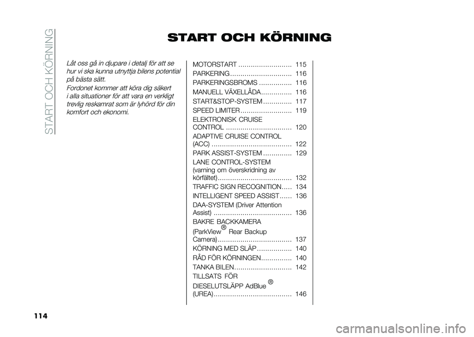 FIAT TIPO 5DOORS STATION WAGON 2021  Drift- och underhållshandbok (in Swedish) ��!�&�3�*�&��+�?�;��:�C�*�,�"�,�$
��� ����
� �	�� ���
����
�<��	 ��� �� �� ���
���� � ���	��� ��� ��	�	 ��
��
� �� ��� ��
��� �
�	���	�	�� �