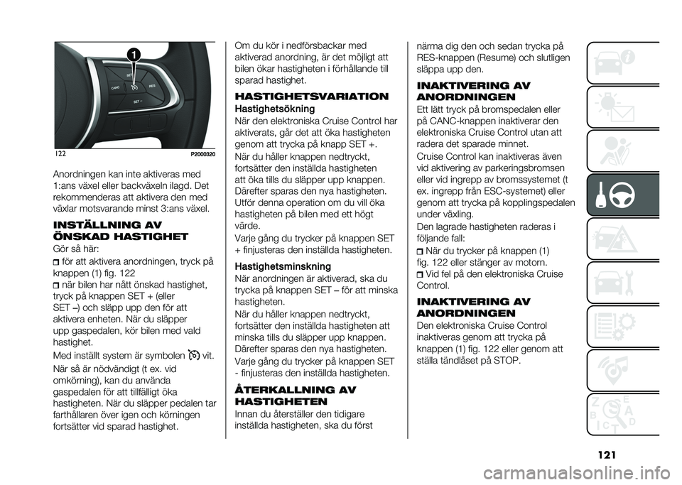 FIAT TIPO 5DOORS STATION WAGON 2021  Drift- och underhållshandbok (in Swedish) ������
�4�:�;�;�;�D�:�;
�3���������� ��� ���	� ���	������ ���
�=�(��� ��� �� ����� ���
���� ��� ������ �9��	
������������� ��	