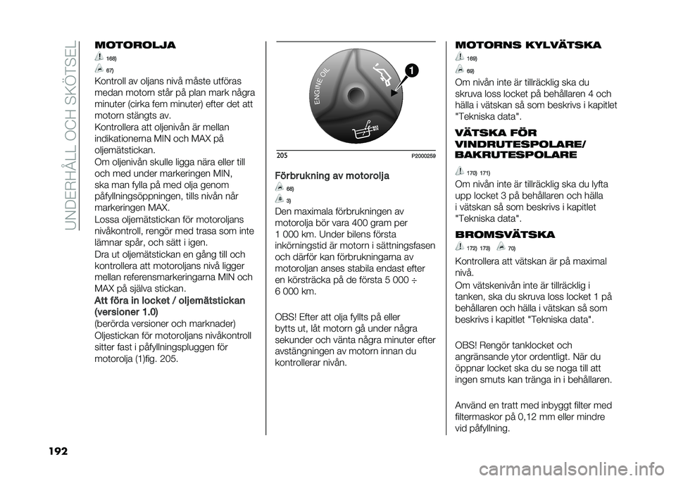 FIAT TIPO 5DOORS STATION WAGON 2021  Drift- och underhållshandbok (in Swedish) ��4�,�9�#�*�;�A�<�<��+�?�;��!�:�C�&�!�#�<
��� ��	��	�
�	���
�>�@�<�3
�@�E�3
�:���	���� �� ������ ���� ����	� �
�	�����
����� ���	��� ��	�� �� ���