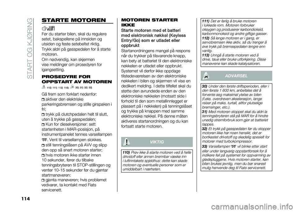 FIAT TIPO 5DOORS STATION WAGON 2021  Drift- og vedlikeholdshåndbok (in Norwegian) ��3�<�1�&�<���:��7�;�?�&� ��:
��� ��
���
� ���
����
��� �
� ������
� ���	�
�� ����	 �
� ��
���	�
��

��
��
�� ������
��	�
��
 �� ������
�
� �