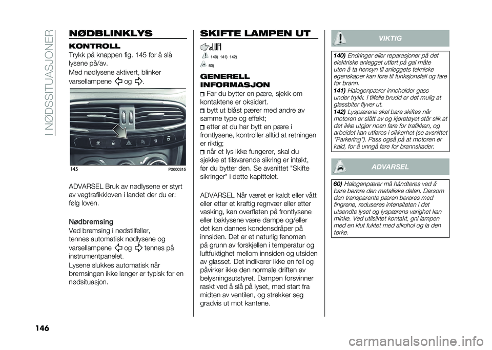 FIAT TIPO 5DOORS STATION WAGON 2021  Drift- og vedlikeholdshåndbok (in Norwegian) �� ���?��3�3� �<�4�1�3�;���!�&
���	 ��������
���
�
���
����
�<���� �� ������
� ���� �>�A�* ��� � ��	�
�	���
��
 ���-���
�2�
�
 ���
�	���
��
 