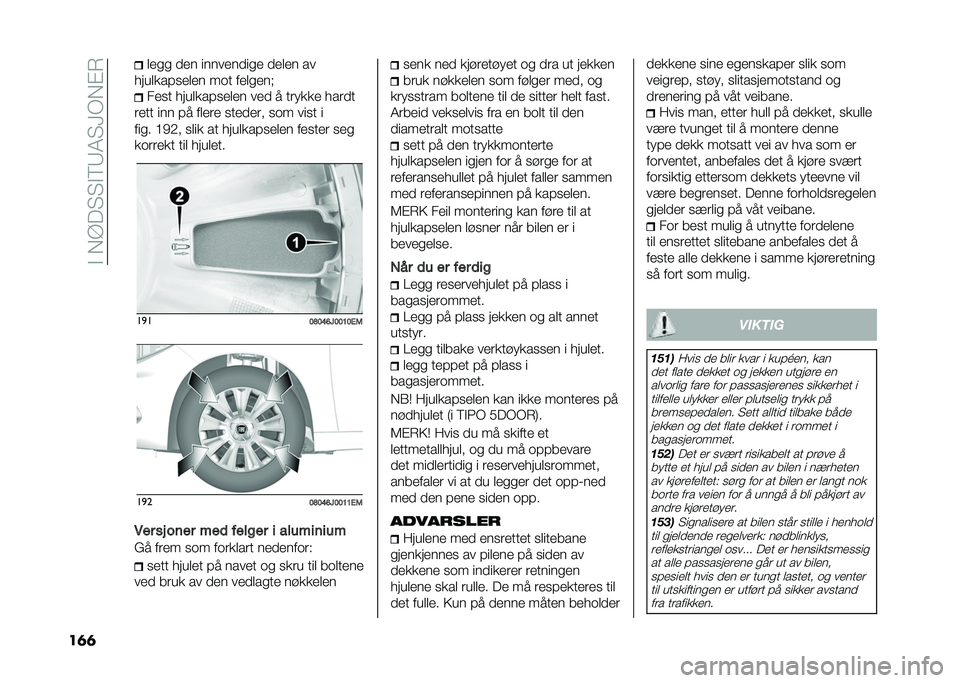 FIAT TIPO 5DOORS STATION WAGON 2021  Drift- og vedlikeholdshåndbok (in Norwegian) �� ���?��3�3� �<�4�1�3�;���!�&
��	�	 �	�
�� �
�
� �����
��
���
 �
�
�	�
� ��
����	�����
�	�
� ��� ��
�	��
�� ��
�� ����	�����
�	�
� ��
�
 � ������
