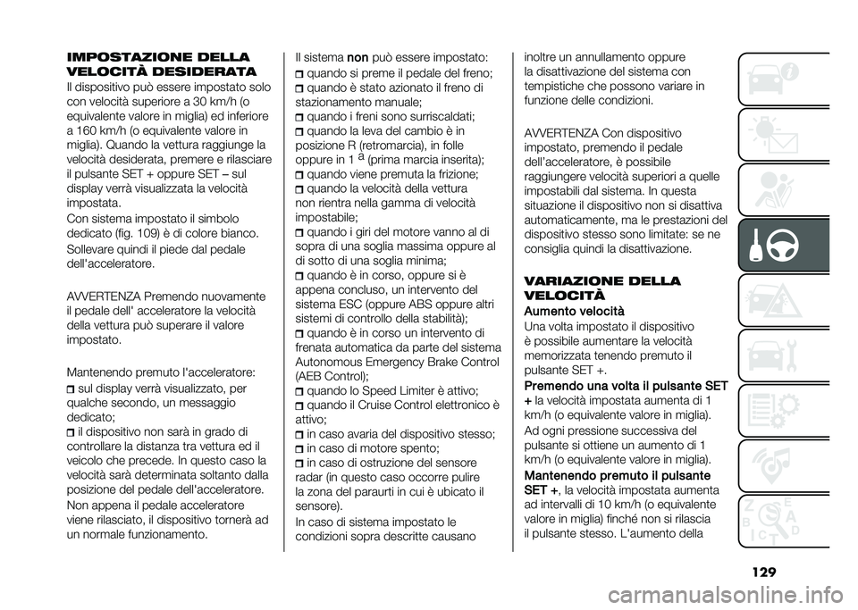 FIAT TIPO 4DOORS 2021  Libretto Uso Manutenzione (in Italian) �������	������	�
� �����
����	���� ����������
�B� ��������
��� ���4 ������ ��
����
�	�
� ����
��� �������
� ��������� �
