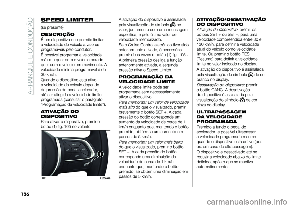 FIAT TIPO 4DOORS 2021  Manual de Uso e Manutenção (in Portuguese) ��-�5�5�-�)�C�?�/��/��.�6�)�*�?�L�P�6
���	 ����� �����
��
�4��	 ���	��	���	�7
���������
�$ �� �
����
������
 ���	 ��	�����	 �������
� ��	��
�