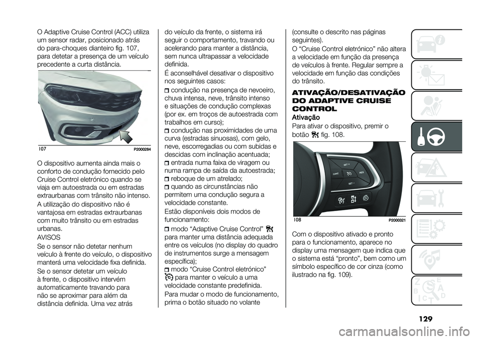 FIAT TIPO 4DOORS 2021  Manual de Uso e Manutenção (in Portuguese) ����6 �-�
������	 �.�����	 �.�
����
� �4�-�.�.�7 �������
�� ��	���
� ���
��� ��
�����
���
�
 �����
�
�
 ��������
���	� �
�����	���
 ���