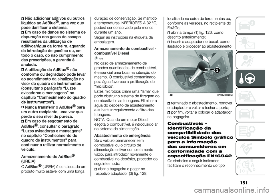 FIAT TIPO 4DOORS 2021  Manual de Uso e Manutenção (in Portuguese) ������	 ������	�
�� �������	� �	� �	��� �	�
�������	� ��	 ���3��� �[
� ��� ���# ���
��	�� ���
������ �	 �������� �� ����	 �� ��