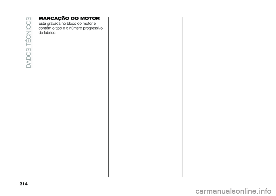 FIAT TIPO 4DOORS 2021  Manual de Uso e Manutenção (in Portuguese) ��*�-�*�6�,��D�$�.�)�B�.�6�,
��� ��	���	��� �� ���
��
�/��� ������
� ��
 ���
��
 �
�
 ��
��
� �	
��
���� �
 ����
 �	 �
 ��3��	��
 ���
���	�����

�
�