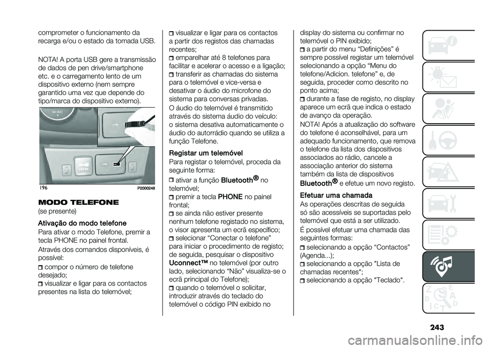 FIAT TIPO 4DOORS 2021  Manual de Uso e Manutenção (in Portuguese) �����
����
��	��	� �
 ������
����	���
 �
�
��	����� �	�E�
� �
 �	����
�
 �
� ��
���
� �?�,�0�
�)�6�D�-�1 �- ��
��� �?�,�0 ��	��	 � ����������#�

�
