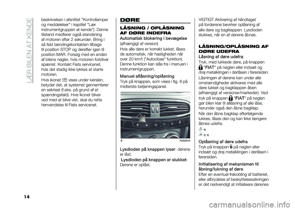 FIAT TIPO 4DOORS 2021  Brugs- og vedligeholdelsesvejledning (in Danish) ��=�:�4��0�!�=�"�)��1�9��;�"�)��"
�� ���
�������
�� � ���
������ �I�;�	����	����� ��
�	�
 ���������
���I � ��� ����� �I�=��
���
��������
