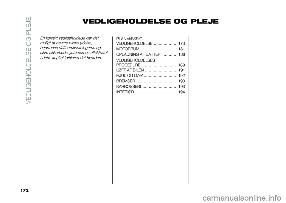 FIAT TIPO 4DOORS 2021  Brugs- og vedligeholdelsesvejledning (in Danish) ���"��=�!�%�"��,�=��"�=��"��,�%��8�=�"�E�"
��
� �����
���������� �� �����
�"� ��	����� ������
���	�����
� �
�� ���
�����
� �� ������