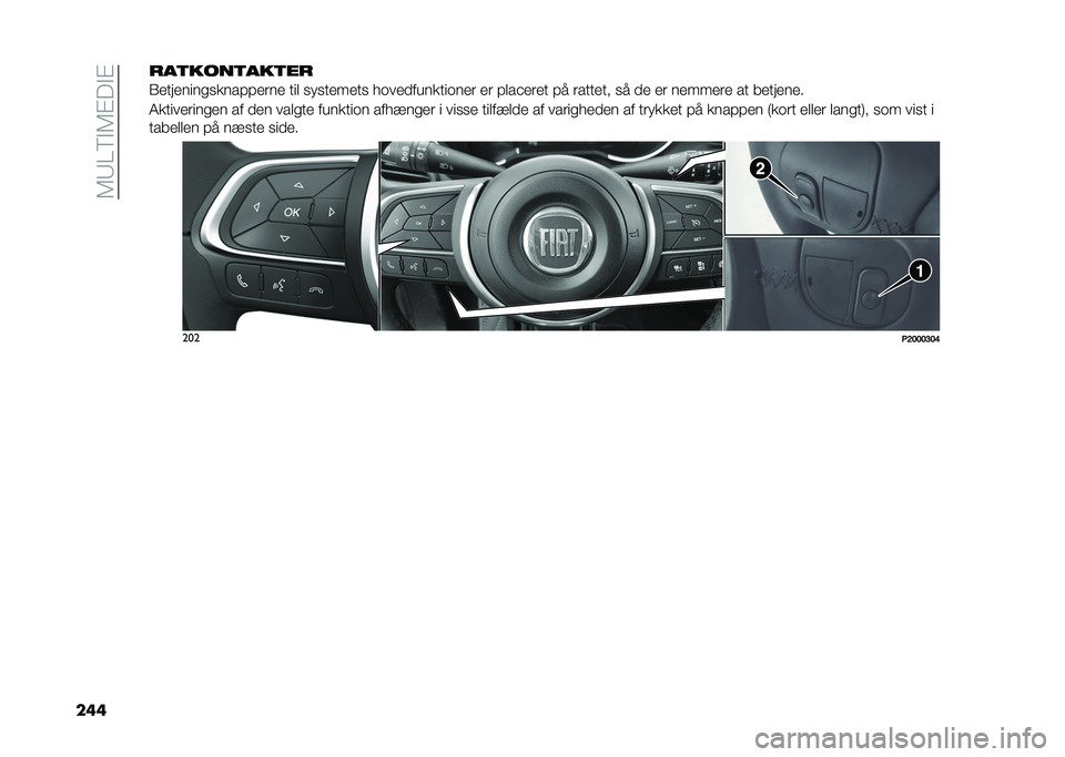 FIAT TIPO 4DOORS 2021  Brugs- og vedligeholdelsesvejledning (in Danish) ��3�5�=�9�!�3�"��!�"
������	����	���	��
�0��������
�
���� � ���� ��� �
��
������
 ��	����������	��� �� � ���#���� � � ������� �
� ��