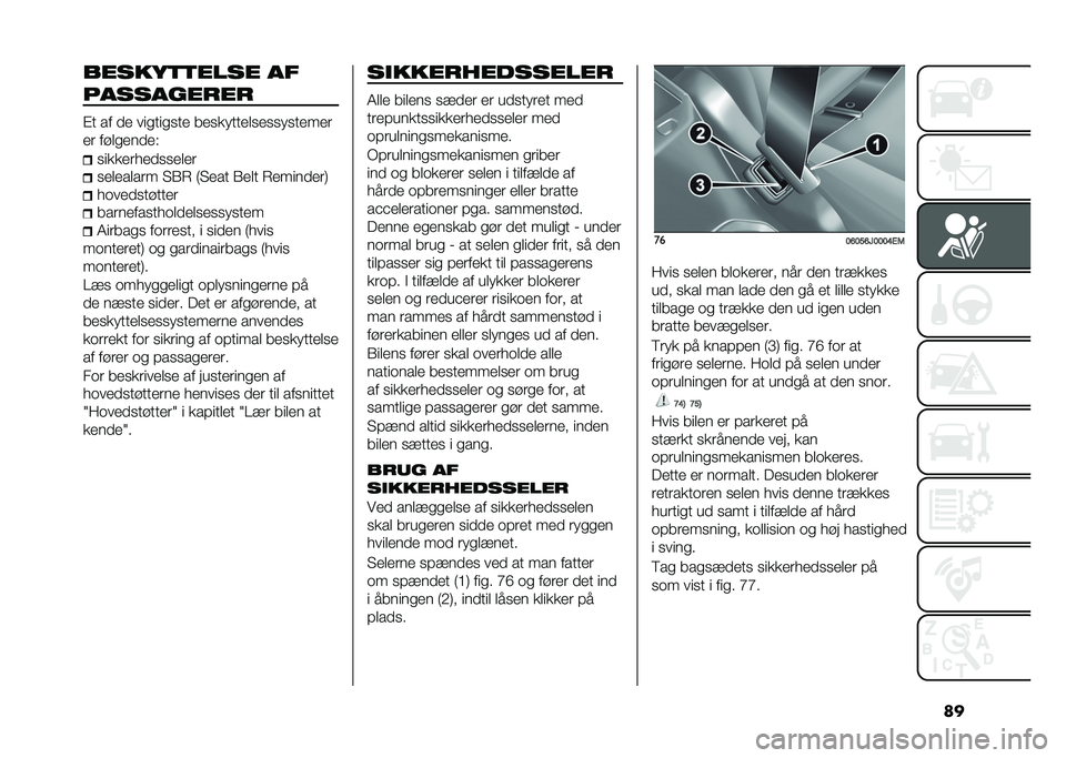 FIAT TIPO 4DOORS 2021  Brugs- og vedligeholdelsesvejledning (in Danish) ��������	�	���� ��
����������
�"� �� �� ���
���
�
�� ���
�������
��
�
��
�����
�� ����
�����
�
���������
�
����
�
��������
