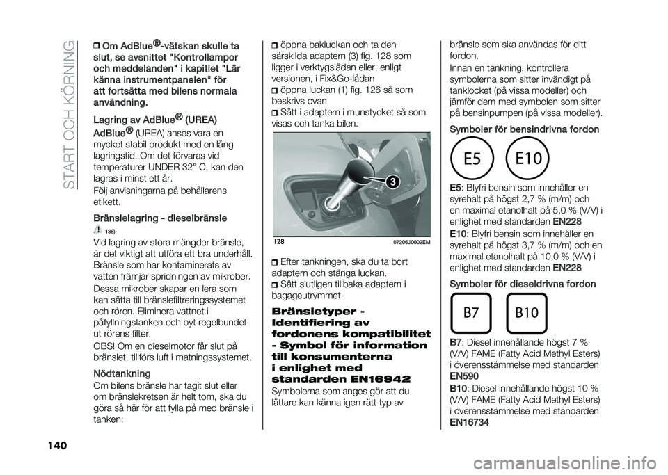 FIAT TIPO 4DOORS 2021  Drift- och underhållshandbok (in Swedish) ��!�&�3�*�&��+�?�;��:�C�*�,�"�,�$
��� �/� ��
����
�L
������ �
�	 �� ���� ��
����� �� �
���	����� �A�+ ��	�� ����
����
��� ���
�
���
�	�
��	�A 