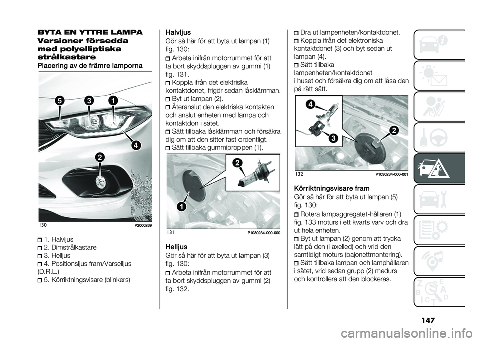 FIAT TIPO 4DOORS 2021  Drift- och underhållshandbok (in Swedish) ���
���� �� ����
� �����
��%�.�7�1�!�0�%�. �+�-�.�7�%�/�/�)
�$�%�/ �4�!�"�:�%�"�"�1�4�,�1�7�9�)
�7�,�.�?�"�9�)�7�,�)�.�%
�3��
��� ��	� �
� �
� �� ��� � ��
���� �	�