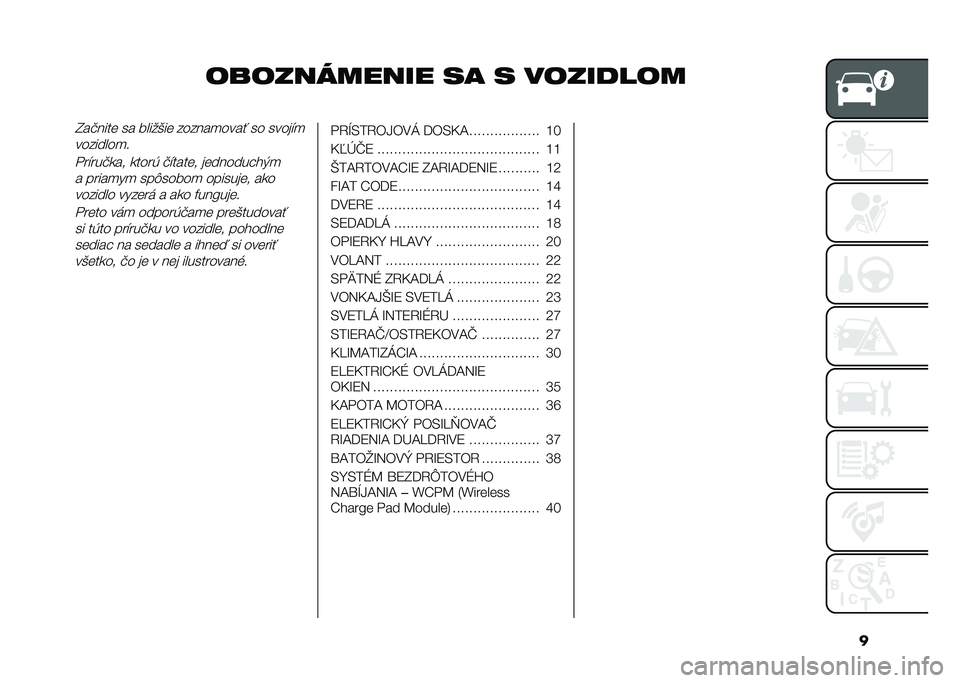 FIAT TIPO 4DOORS 2021  Návod na použitie a údržbu (in Slovakian) �
����������� �� � ���������B��!���� �� �����&�� ������
���� �� �����"�

��������
�
� ��"���!�
�� �
����( �!�"����� ������