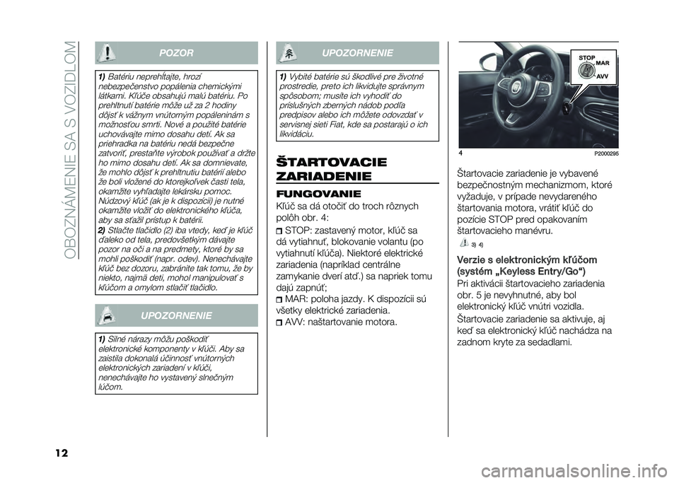 FIAT TIPO 4DOORS 2021  Návod na použitie a údržbu (in Slovakian) ���\��B�2�E�=�7�2�C�7��,�;��,����B�C�K�R��=
�� �����
��
�\���%��� �������b������ �����"
��������!������ ����	����� ����
���
�)�
� ��	