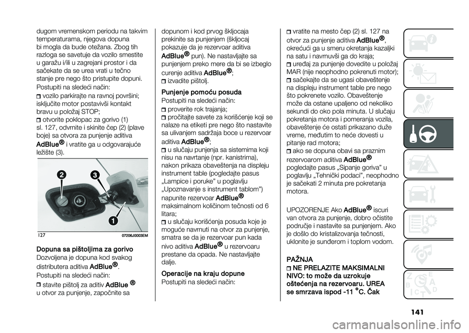 FIAT TIPO 4DOORS 2021  Knjižica za upotrebu i održavanje (in Serbian) �������	� ���������	� �����	�� �� ������
��������������  �����	�� ��	����
�� ��	��
� �� ���� �	���"���� �7��	� ���
���
�
�